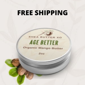 "Age Better" - Organic MANGO Body Butter
